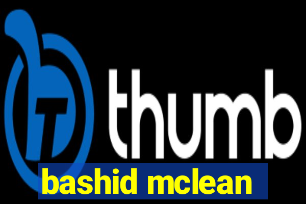 bashid mclean
